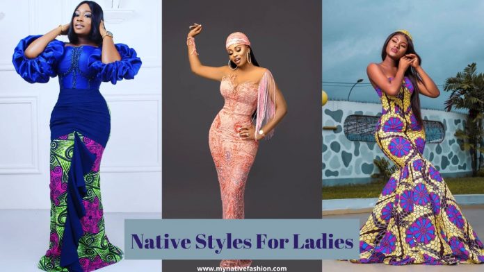 latest Native Styles For Ladies